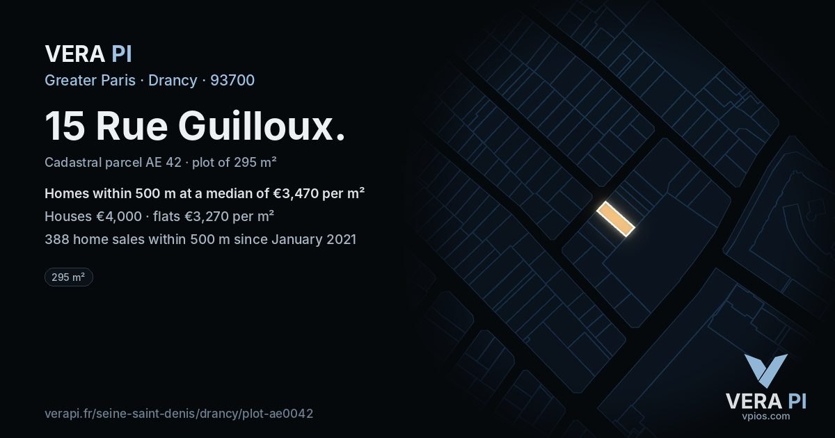 15 Rue Guilloux, Drancy at night – the plot lit, the parcels around coloured by the prices near them