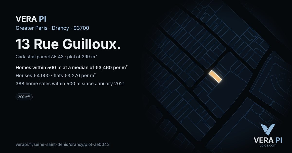 13 Rue Guilloux, Drancy at night – the plot lit, the parcels around coloured by the prices near them