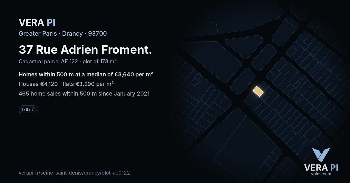 37 Rue Adrien Froment, Drancy at night – the plot lit, the parcels around coloured by the prices near them