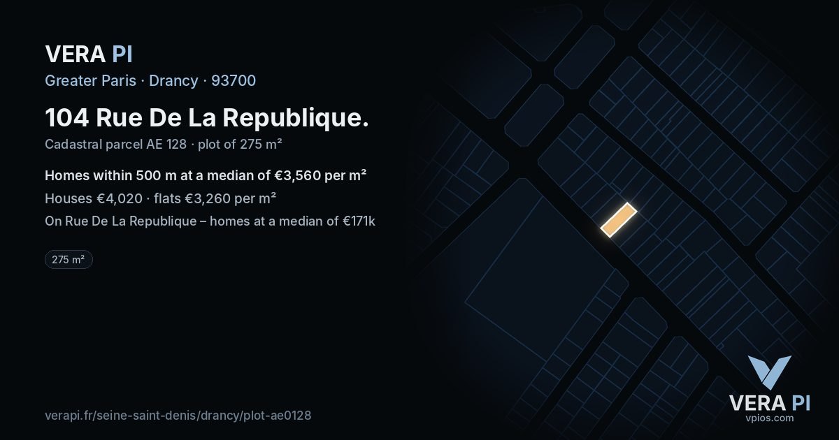 104 Rue De La Republique, Drancy at night – the plot lit, the parcels around coloured by the prices near them