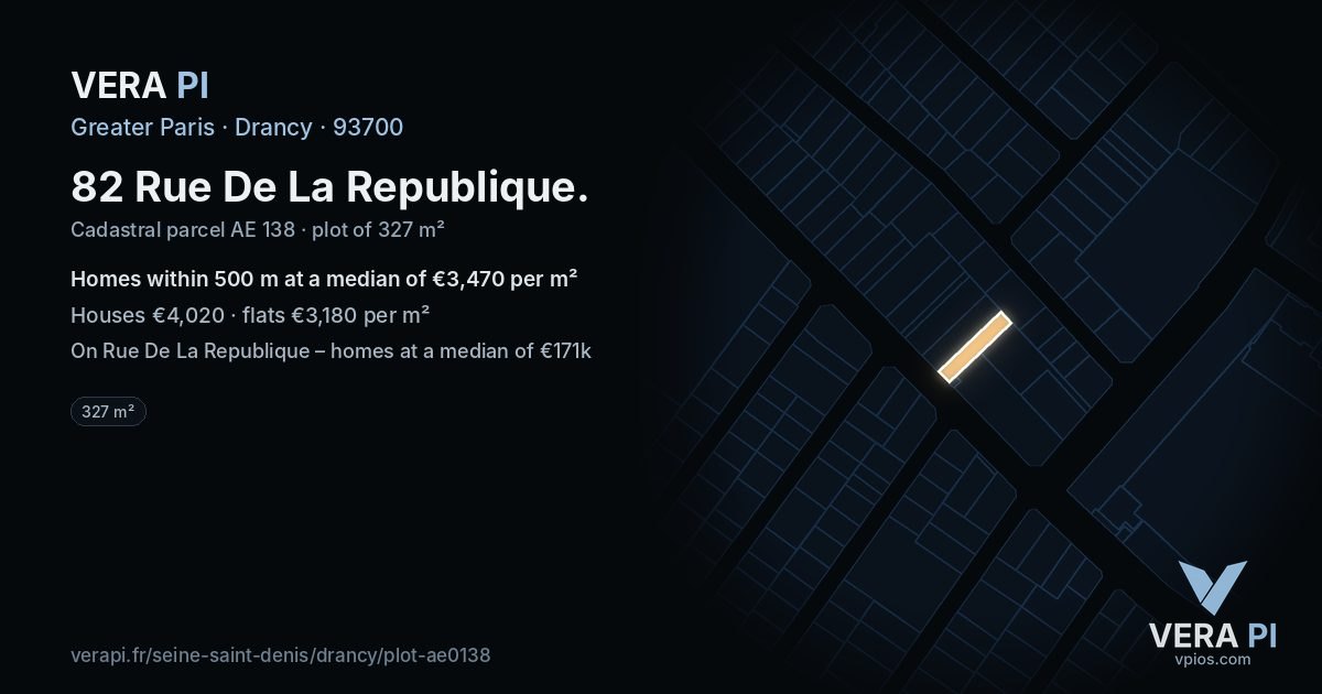 82 Rue De La Republique, Drancy at night – the plot lit, the parcels around coloured by the prices near them