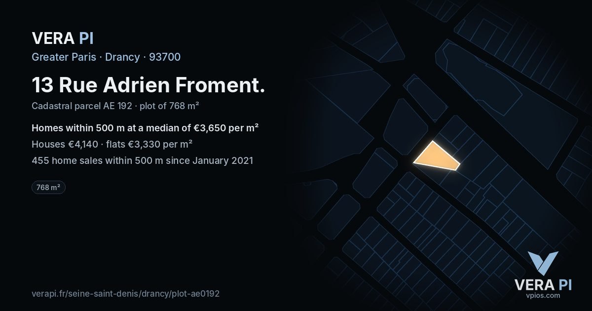 13 Rue Adrien Froment, Drancy at night – the plot lit, the parcels around coloured by the prices near them