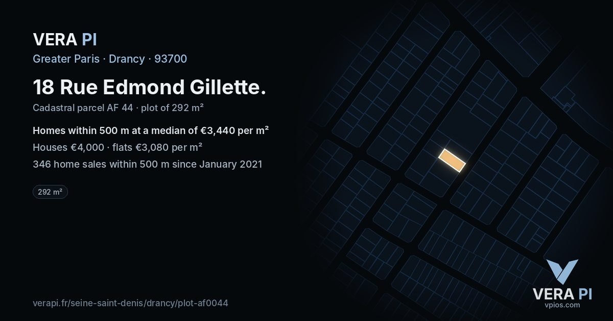 18 Rue Edmond Gillette, Drancy at night – the plot lit, the parcels around coloured by the prices near them