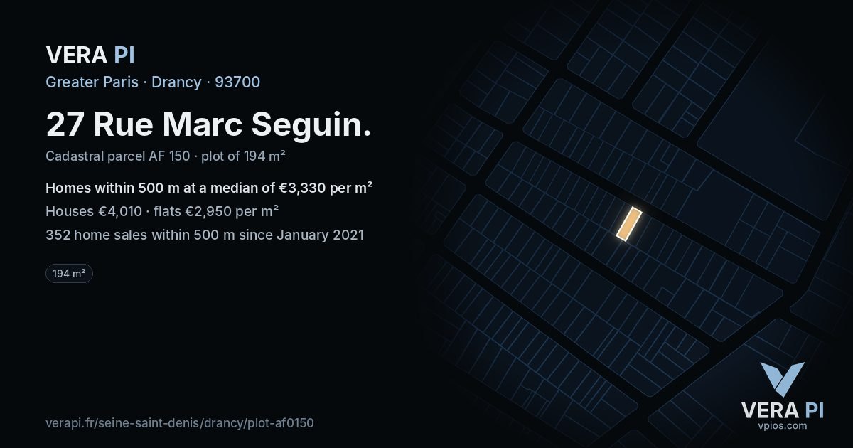 27 Rue Marc Seguin, Drancy at night – the plot lit, the parcels around coloured by the prices near them