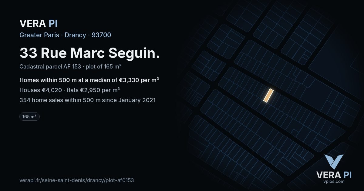 33 Rue Marc Seguin, Drancy at night – the plot lit, the parcels around coloured by the prices near them