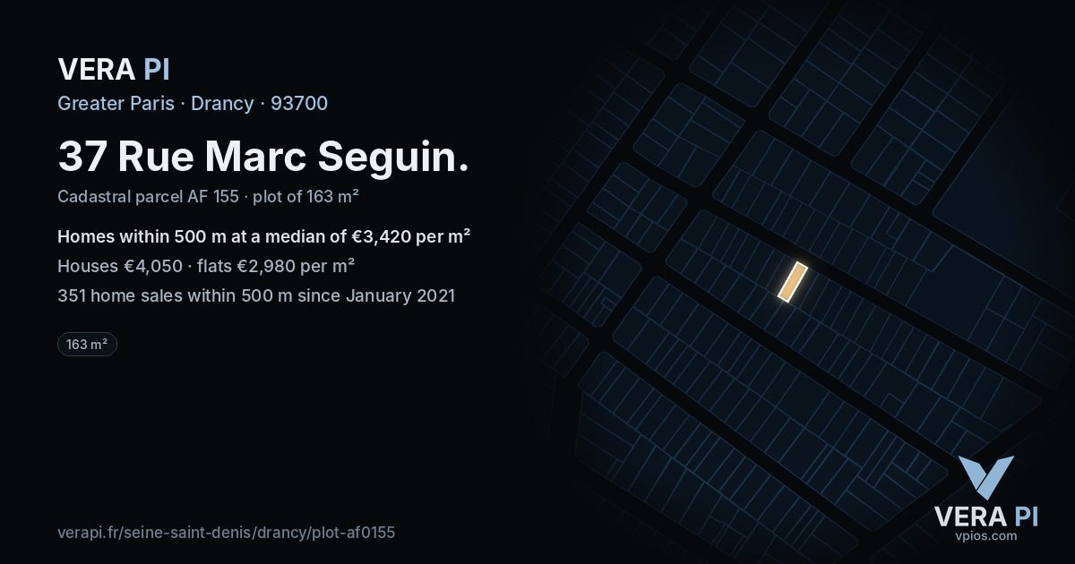 37 Rue Marc Seguin, Drancy at night – the plot lit, the parcels around coloured by the prices near them