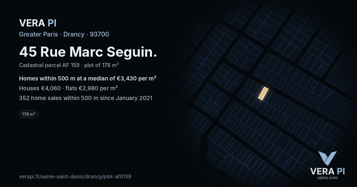 45 Rue Marc Seguin, Drancy at night – the plot lit, the parcels around coloured by the prices near them