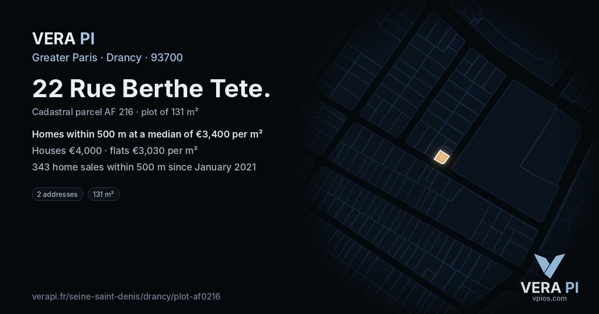 22 Rue Berthe Tete, Drancy at night – the plot lit, the parcels around coloured by the prices near them