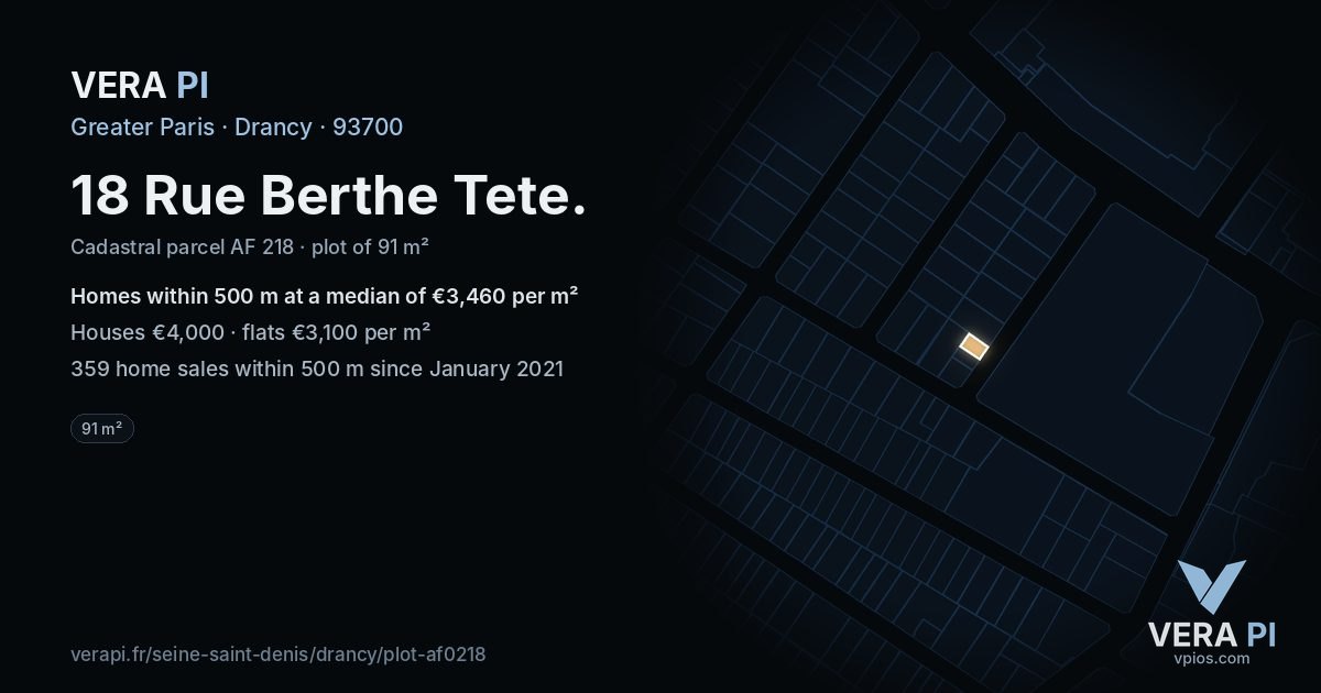 18 Rue Berthe Tete, Drancy at night – the plot lit, the parcels around coloured by the prices near them