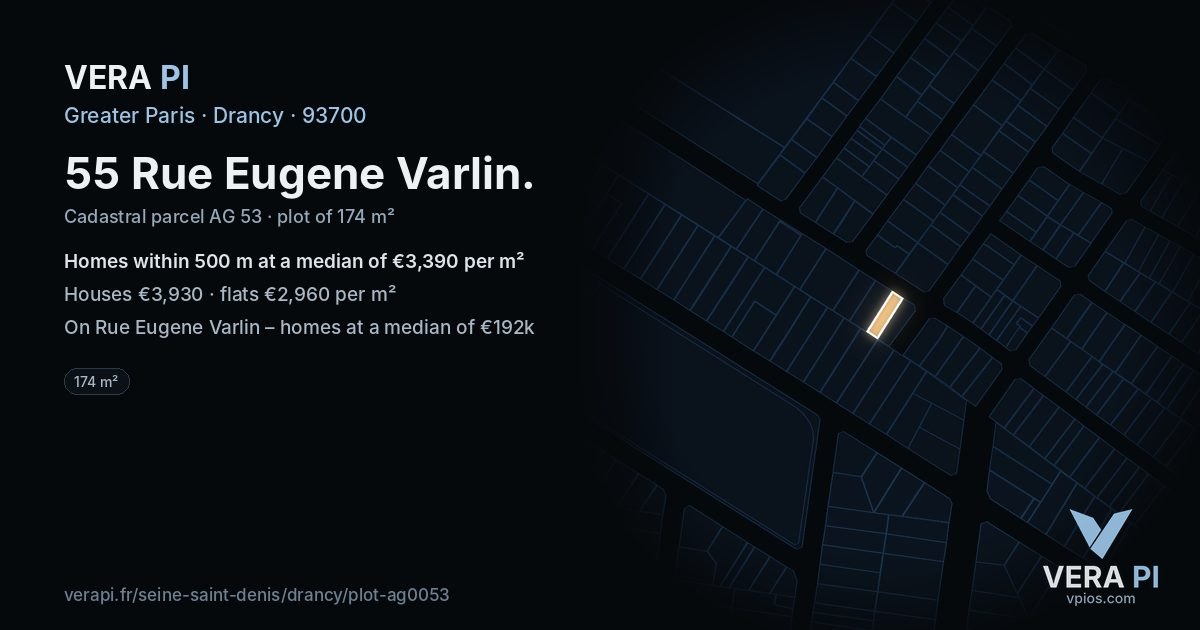 55 Rue Eugene Varlin, Drancy at night – the plot lit, the parcels around coloured by the prices near them