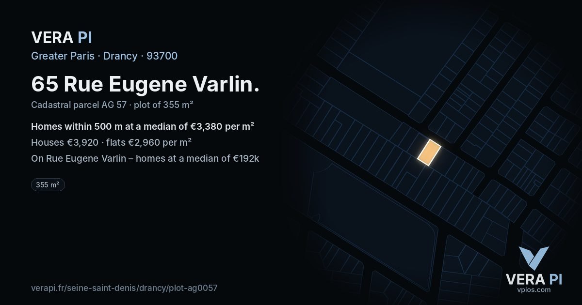 65 Rue Eugene Varlin, Drancy at night – the plot lit, the parcels around coloured by the prices near them