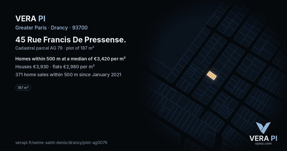 45 Rue Francis De Pressense, Drancy at night – the plot lit, the parcels around coloured by the prices near them