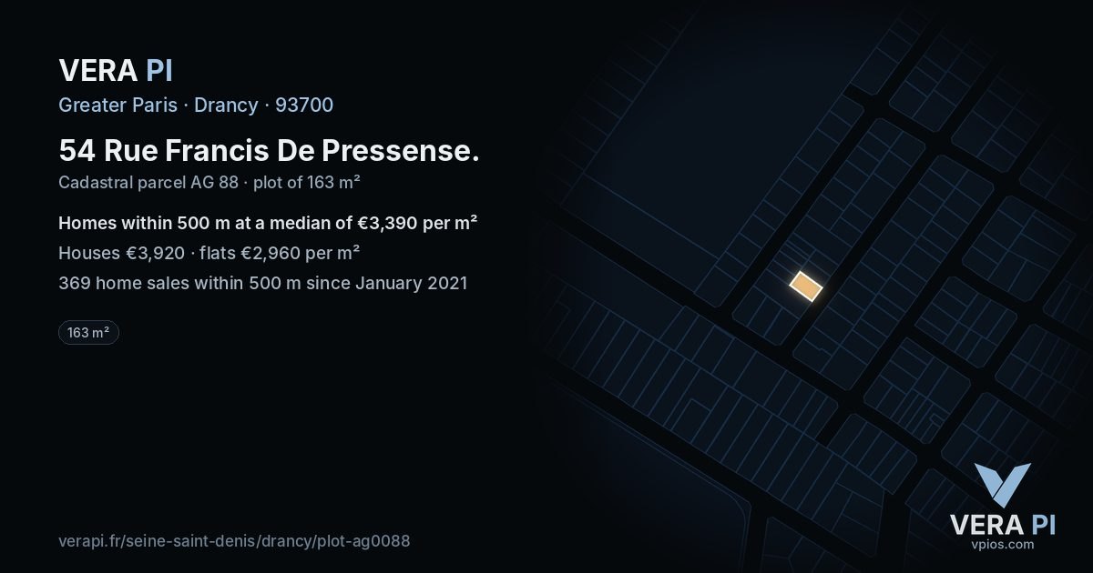 54 Rue Francis De Pressense, Drancy at night – the plot lit, the parcels around coloured by the prices near them