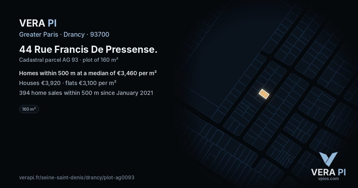 44 Rue Francis De Pressense, Drancy at night – the plot lit, the parcels around coloured by the prices near them
