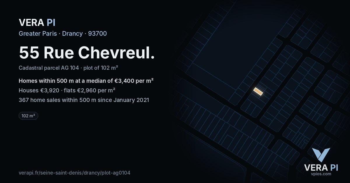 55 Rue Chevreul, Drancy at night – the plot lit, the parcels around coloured by the prices near them