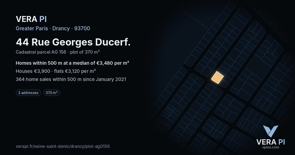 44 Rue Georges Ducerf, Drancy at night – the plot lit, the parcels around coloured by the prices near them