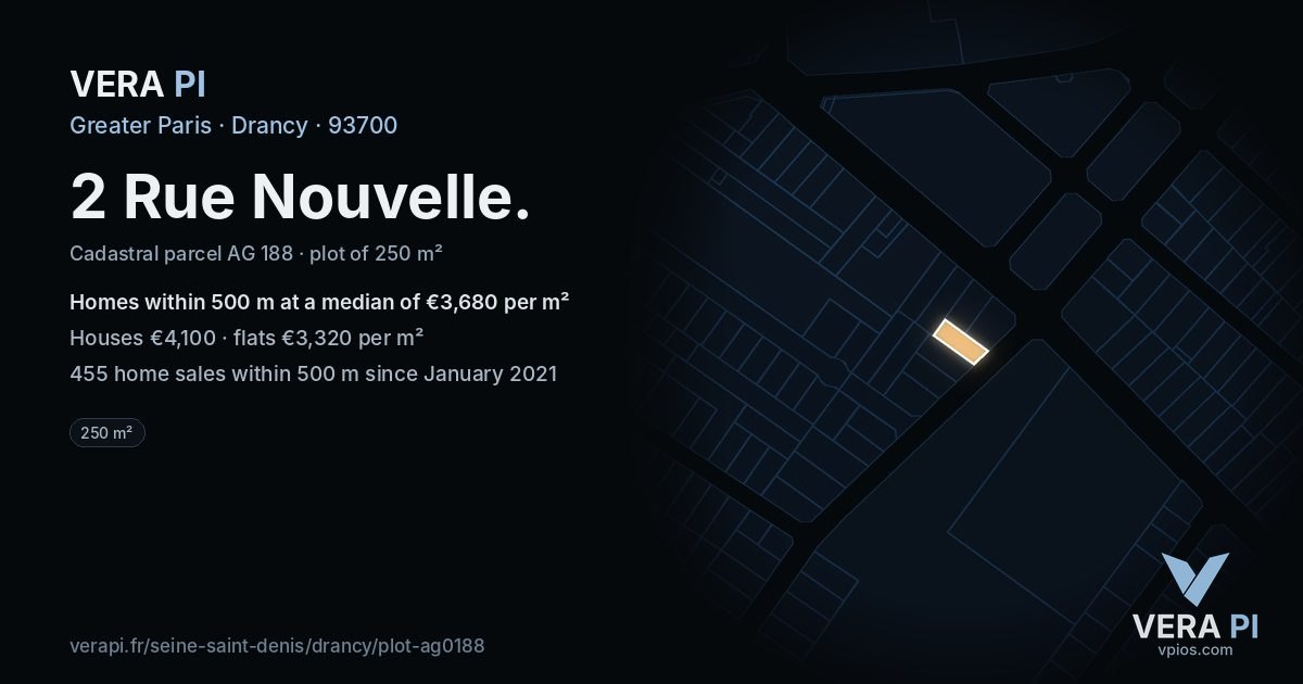 2 Rue Nouvelle, Drancy at night – the plot lit, the parcels around coloured by the prices near them