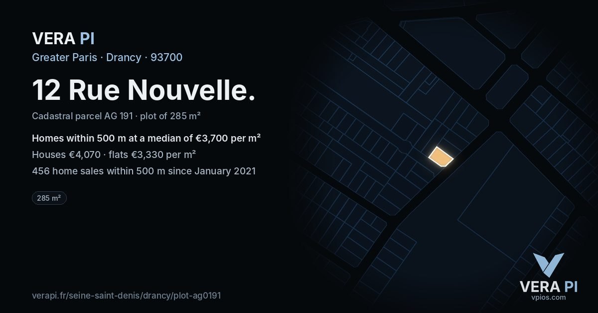 12 Rue Nouvelle, Drancy at night – the plot lit, the parcels around coloured by the prices near them