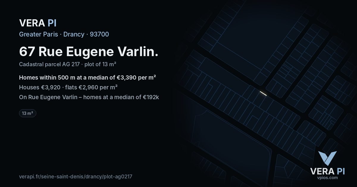 67 Rue Eugene Varlin, Drancy at night – the plot lit, the parcels around coloured by the prices near them