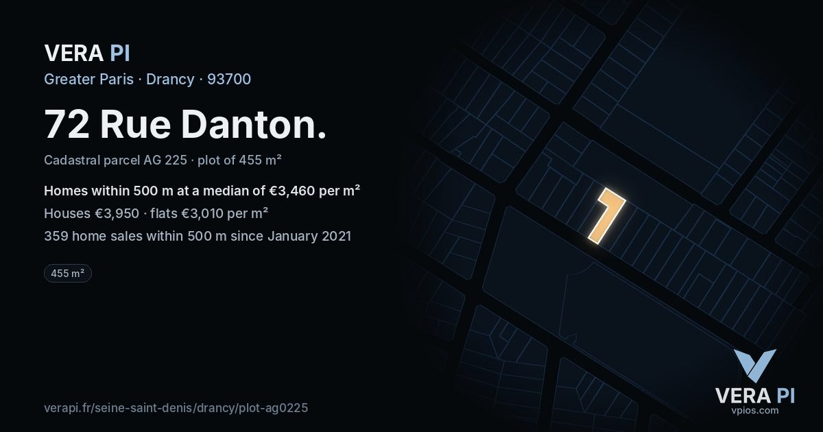 72 Rue Danton, Drancy at night – the plot lit, the parcels around coloured by the prices near them