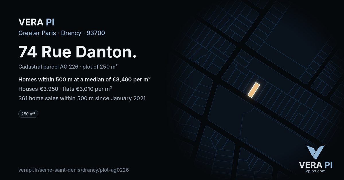 74 Rue Danton, Drancy at night – the plot lit, the parcels around coloured by the prices near them