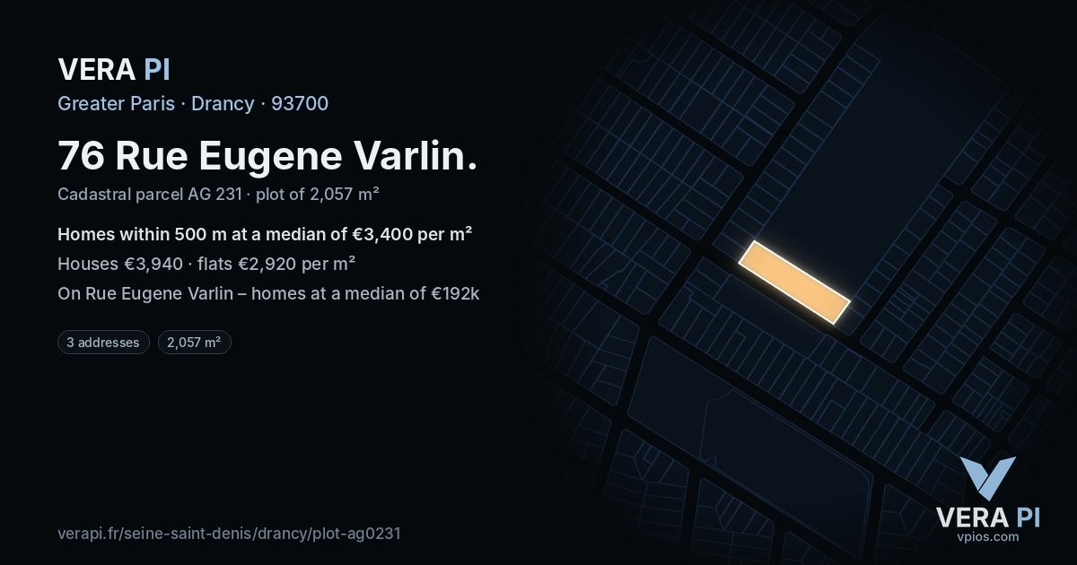 76 Rue Eugene Varlin, Drancy at night – the plot lit, the parcels around coloured by the prices near them