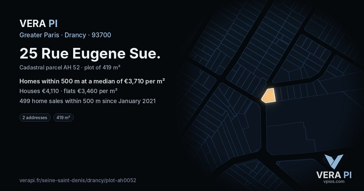 25 Rue Eugene Sue, Drancy at night – the plot lit, the parcels around coloured by the prices near them