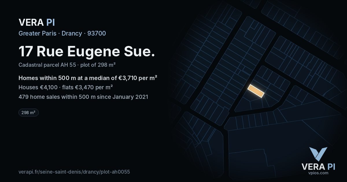 17 Rue Eugene Sue, Drancy at night – the plot lit, the parcels around coloured by the prices near them