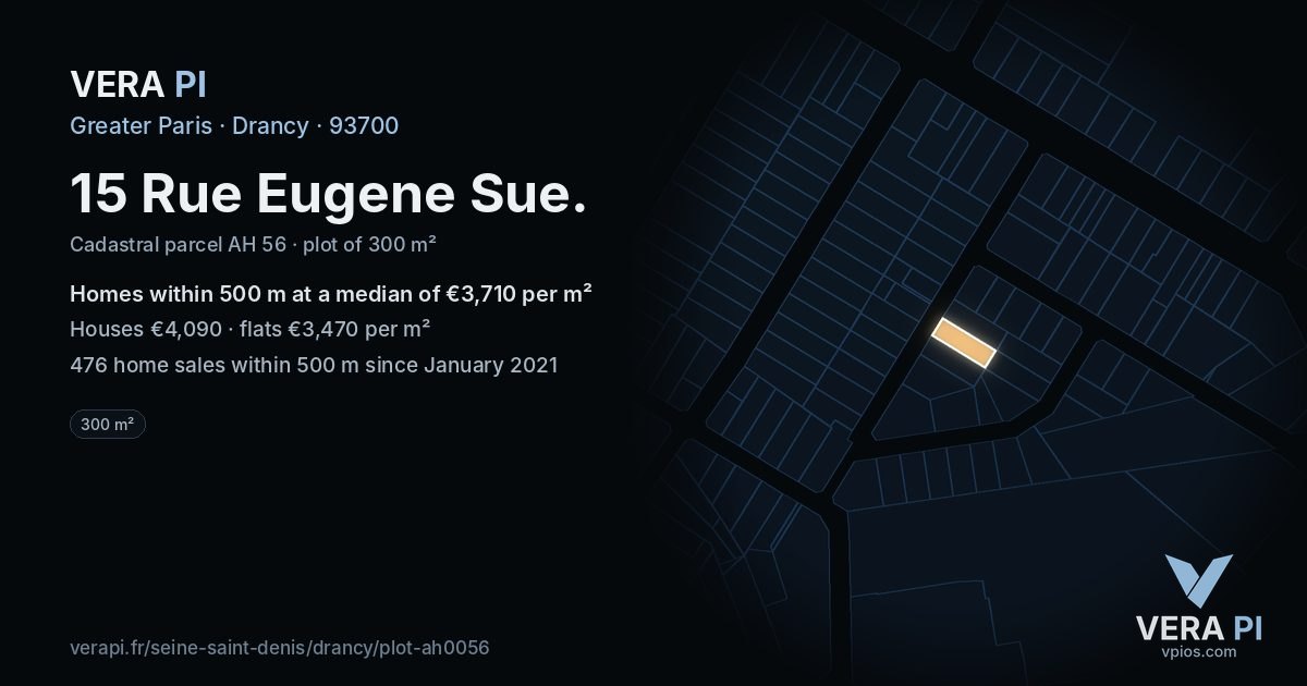 15 Rue Eugene Sue, Drancy at night – the plot lit, the parcels around coloured by the prices near them