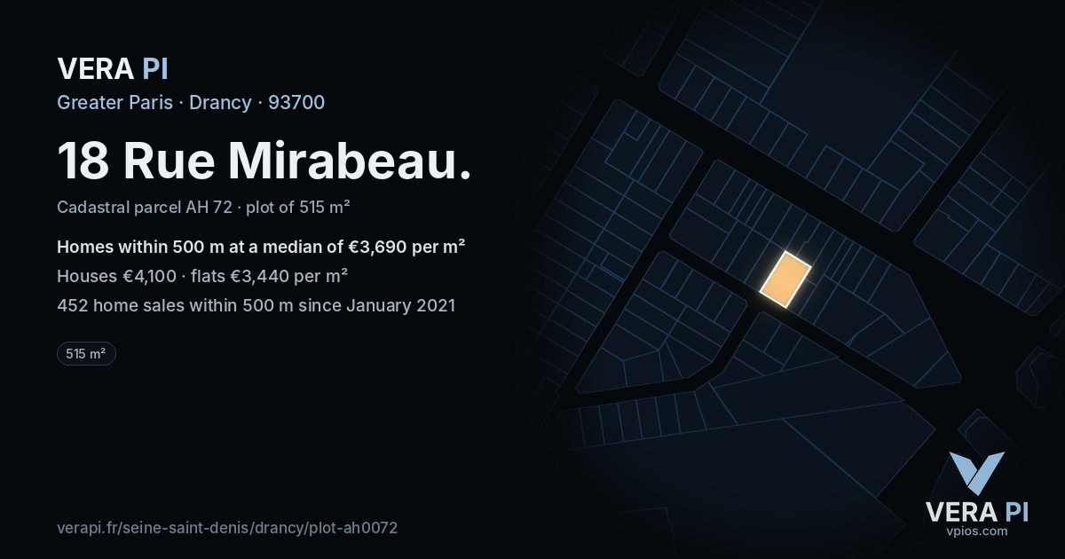 18 Rue Mirabeau, Drancy at night – the plot lit, the parcels around coloured by the prices near them