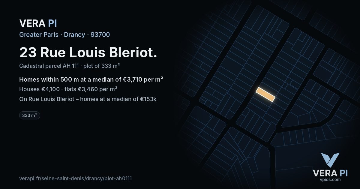 23 Rue Louis Bleriot, Drancy at night – the plot lit, the parcels around coloured by the prices near them