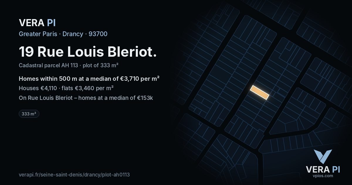 19 Rue Louis Bleriot, Drancy at night – the plot lit, the parcels around coloured by the prices near them