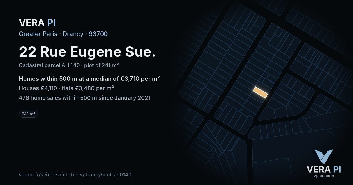 22 Rue Eugene Sue, Drancy at night – the plot lit, the parcels around coloured by the prices near them