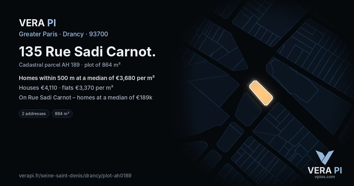 135 Rue Sadi Carnot, Drancy at night – the plot lit, the parcels around coloured by the prices near them