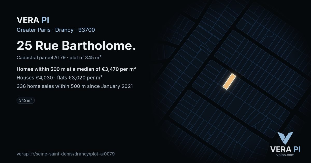 25 Rue Bartholome, Drancy at night – the plot lit, the parcels around coloured by the prices near them
