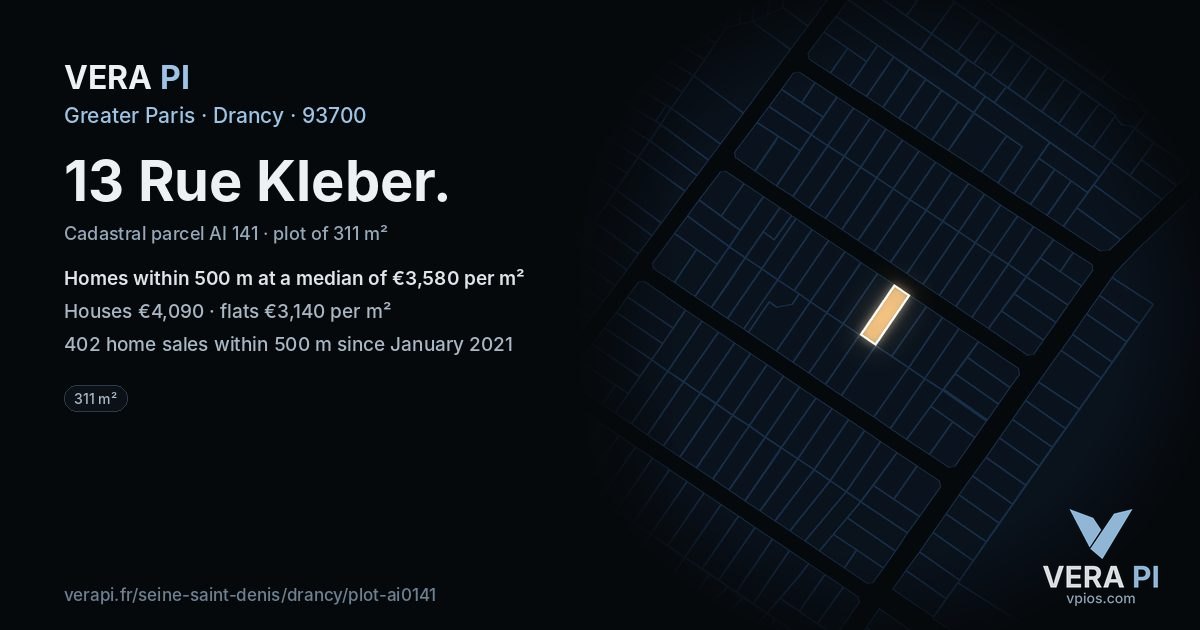 13 Rue Kleber, Drancy at night – the plot lit, the parcels around coloured by the prices near them