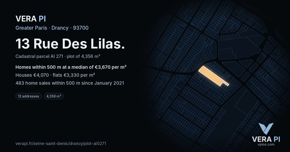 13 Rue Des Lilas, Drancy at night – the plot lit, the parcels around coloured by the prices near them