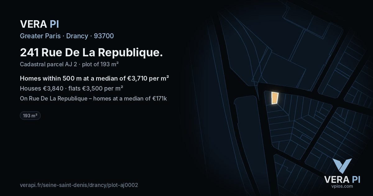241 Rue De La Republique, Drancy at night – the plot lit, the parcels around coloured by the prices near them