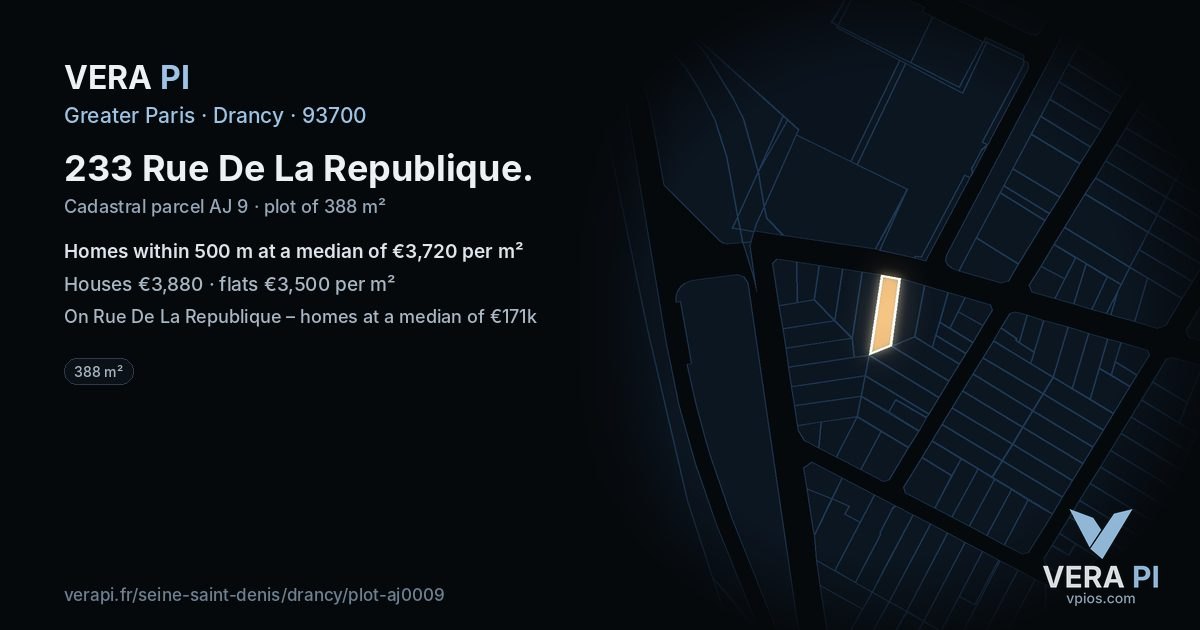 233 Rue De La Republique, Drancy at night – the plot lit, the parcels around coloured by the prices near them