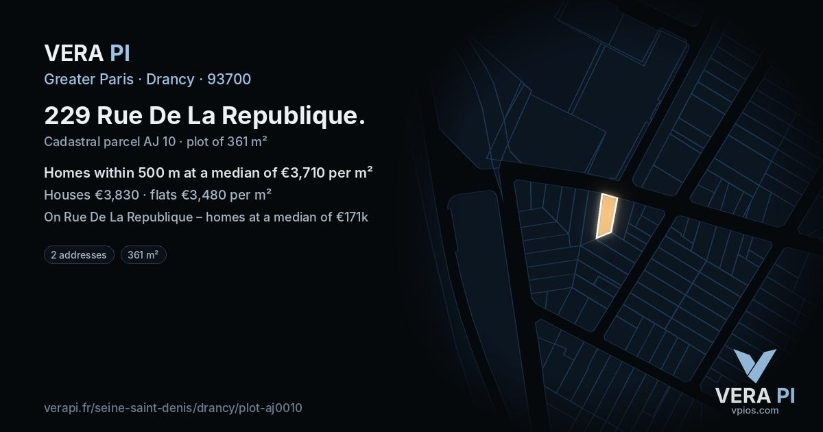 229 Rue De La Republique, Drancy at night – the plot lit, the parcels around coloured by the prices near them