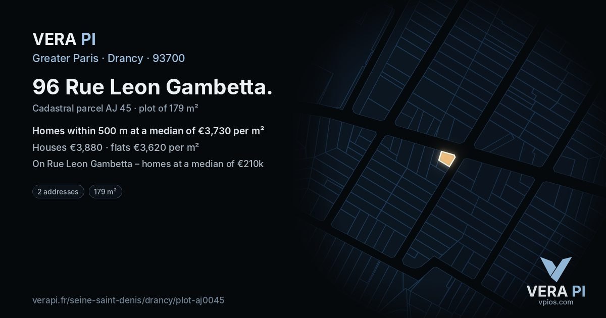 96 Rue Leon Gambetta, Drancy at night – the plot lit, the parcels around coloured by the prices near them