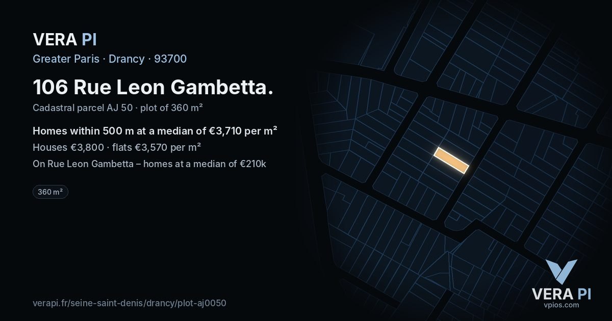 106 Rue Leon Gambetta, Drancy at night – the plot lit, the parcels around coloured by the prices near them