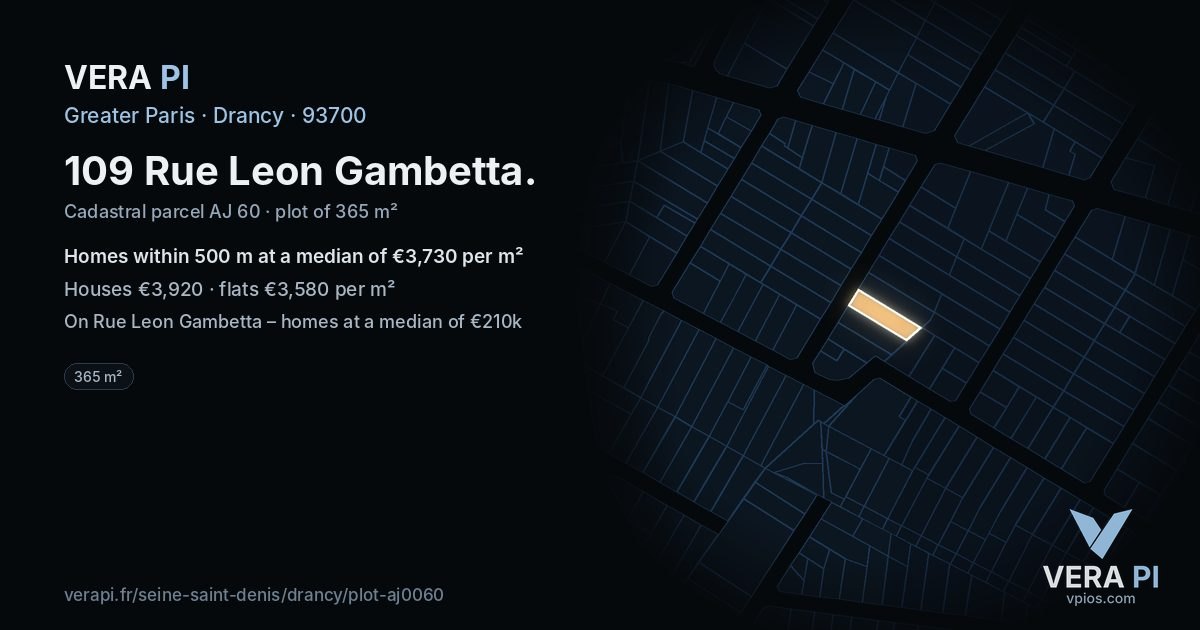 109 Rue Leon Gambetta, Drancy at night – the plot lit, the parcels around coloured by the prices near them