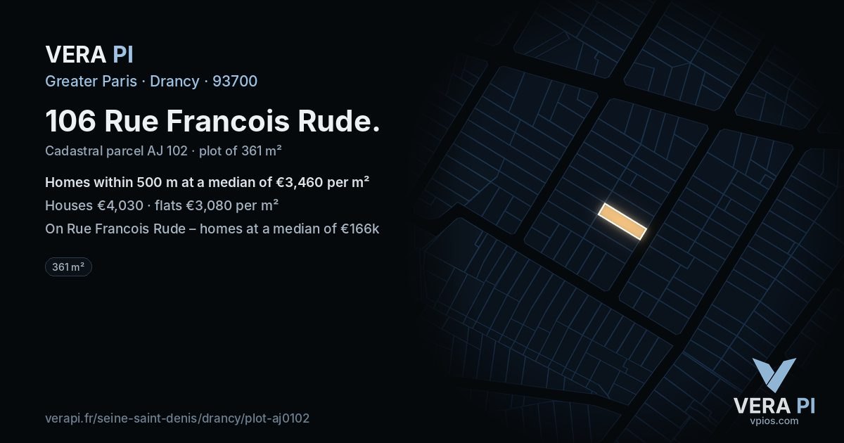 106 Rue Francois Rude, Drancy at night – the plot lit, the parcels around coloured by the prices near them