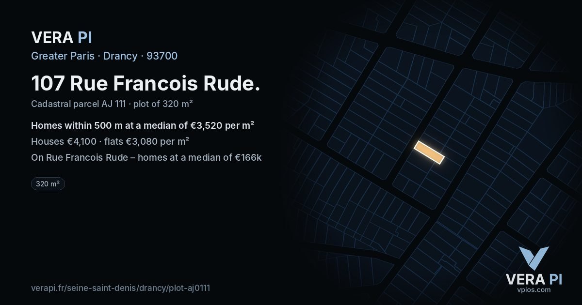 107 Rue Francois Rude, Drancy at night – the plot lit, the parcels around coloured by the prices near them