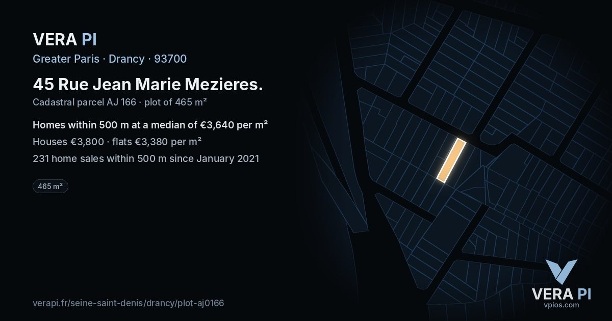 45 Rue Jean Marie Mezieres, Drancy at night – the plot lit, the parcels around coloured by the prices near them