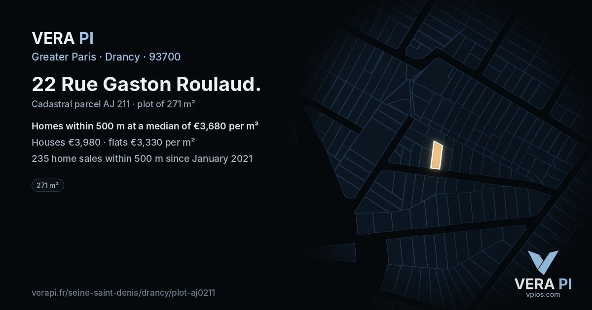 22 Rue Gaston Roulaud, Drancy at night – the plot lit, the parcels around coloured by the prices near them