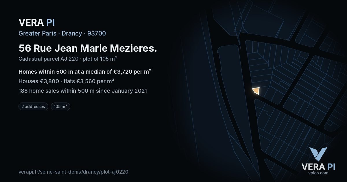 56 Rue Jean Marie Mezieres, Drancy at night – the plot lit, the parcels around coloured by the prices near them