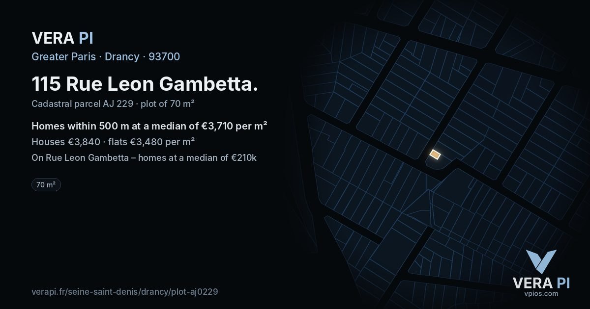 115 Rue Leon Gambetta, Drancy at night – the plot lit, the parcels around coloured by the prices near them