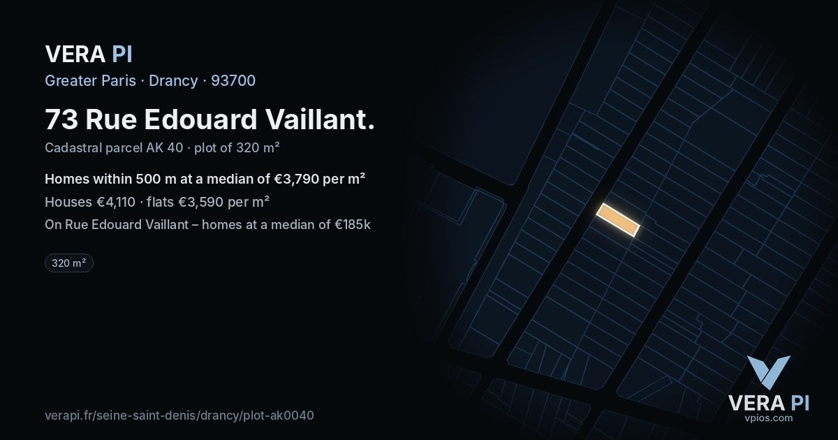 73 Rue Edouard Vaillant, Drancy at night – the plot lit, the parcels around coloured by the prices near them